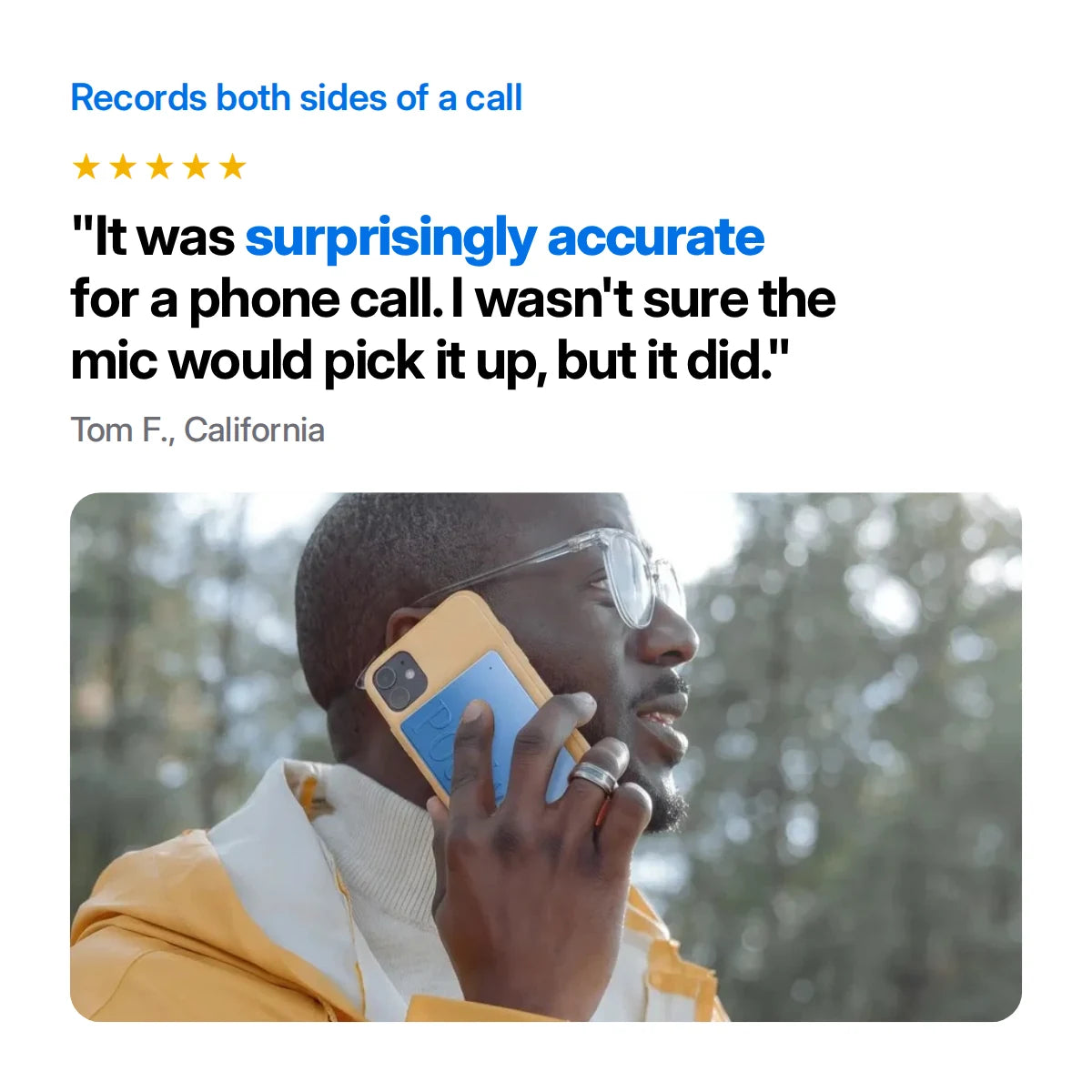 Customer review: surprisingly accurate for a phone call