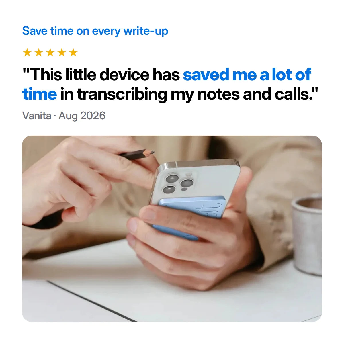 Customer review: saved me a lot of time transcribing my notes and calls